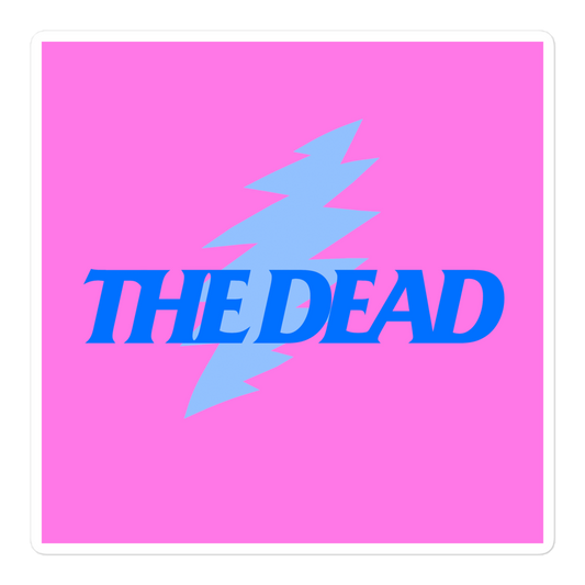 The Dead Bolt Sticker