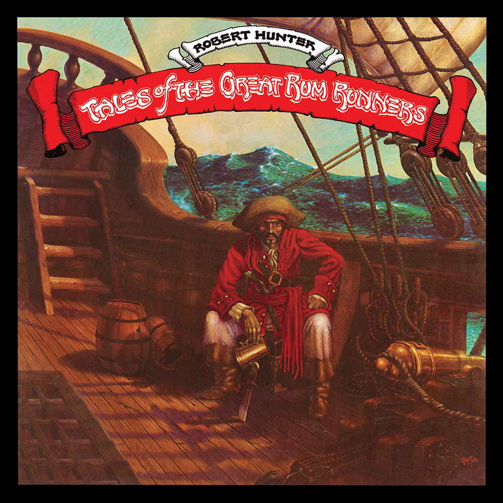 Robert Hunter: Tales Of the Great Rum Runners [Digital Download]