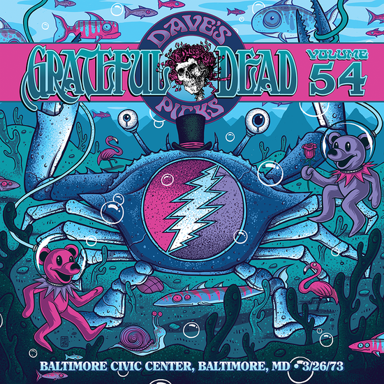 Dave's Picks Vol. 54: Baltimore Civic Center, Baltimore, MD 3/26/73
