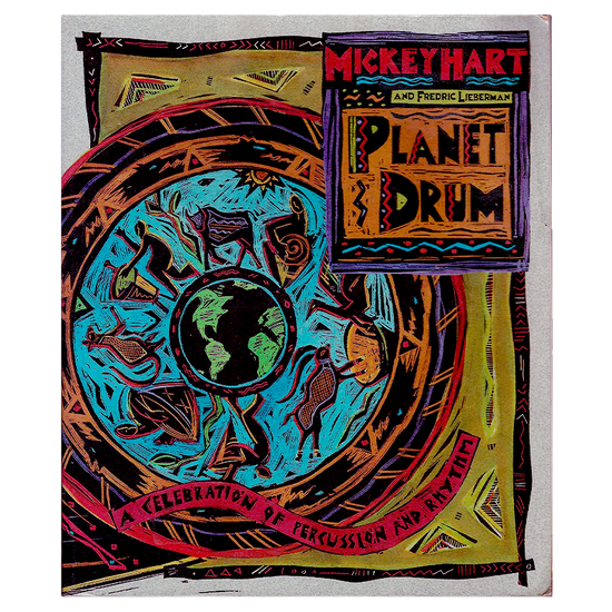 Planet Drum: A Celebration of Percussion and Rhythm Book