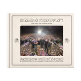 Dead & Company: Rainbow Full of Sound – 2015-2023, The Touring Years