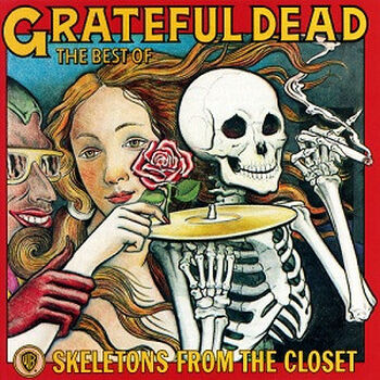 Skeletons From The Closet: The Best Of Grateful Dead (2020) [1LP]